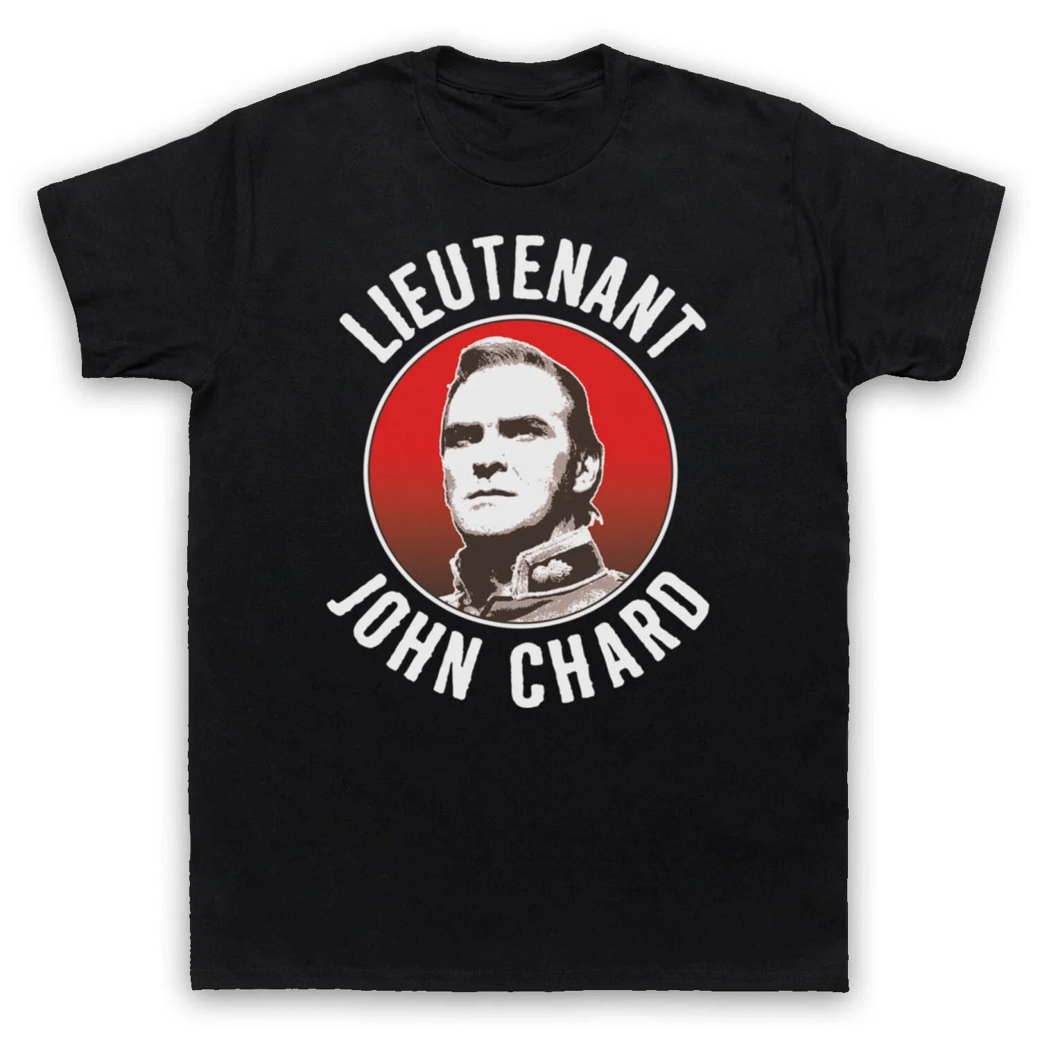 LIEUTENANT JOHN CHARD ZULU UNOFFICIAL WAR FILM ARMY MENS & WOMENS T-SHIRT Unisex T-shirt, Sweatshirt, Hoodie, Long Sleeve Tee - T-Shirt, Sweatshirt, Hoodie