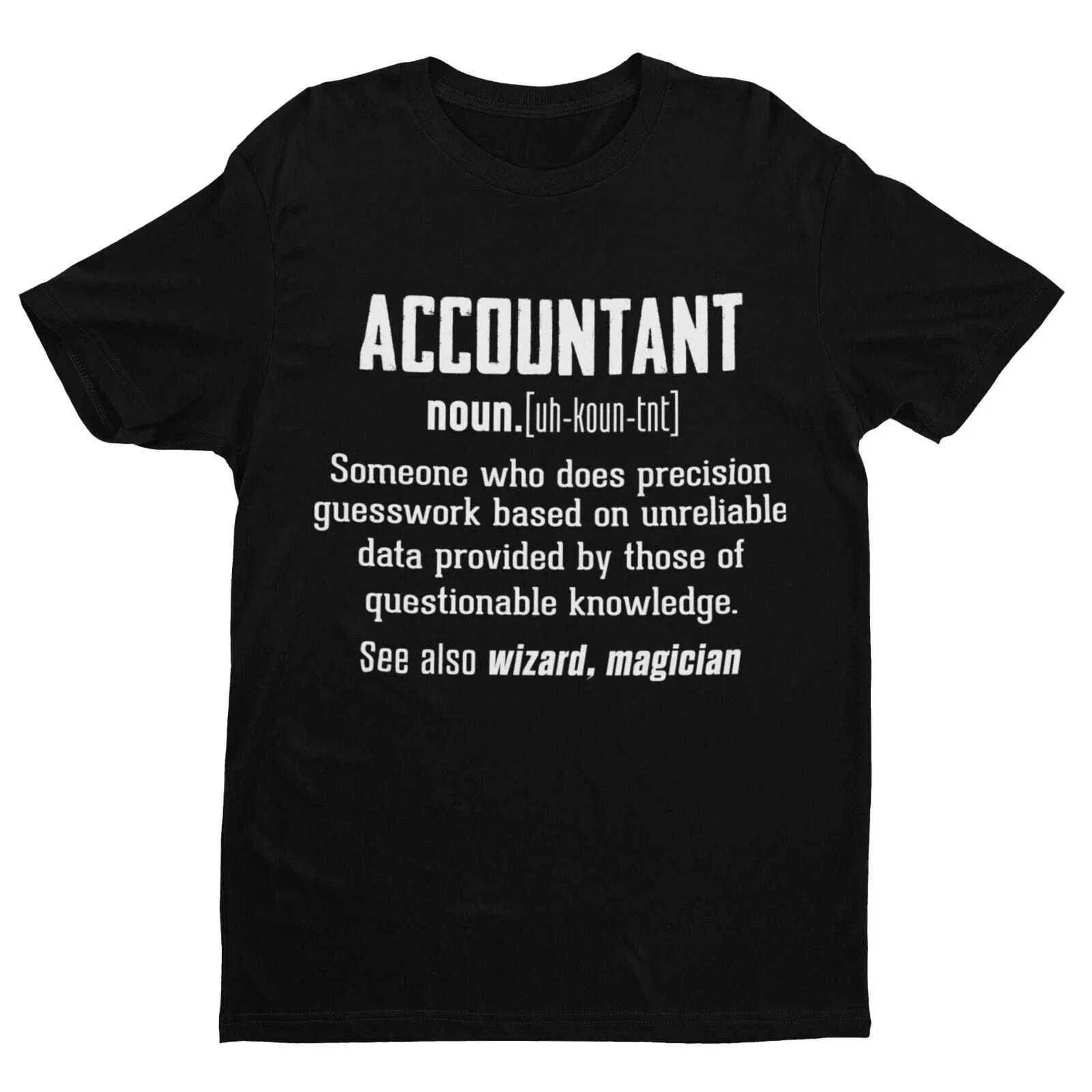 Funny T Shirt ACCOUNTANT Dictionary Definition Novelty Gift Work Friend Joke Unisex T-shirt, Sweatshirt, Hoodie, Long Sleeve Tee - T-Shirt, Sweatshirt, Hoodie