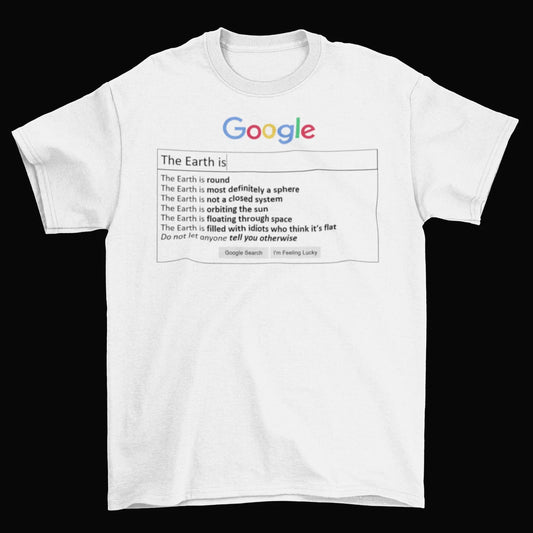 Anti Flat Earth T-Shirt Unisex Adult Funny Sizes Cotton Earth Round NASA New Unisex T-shirt, Sweatshirt, Hoodie, Long Sleeve Tee - T-Shirt, Sweatshirt, Hoodie