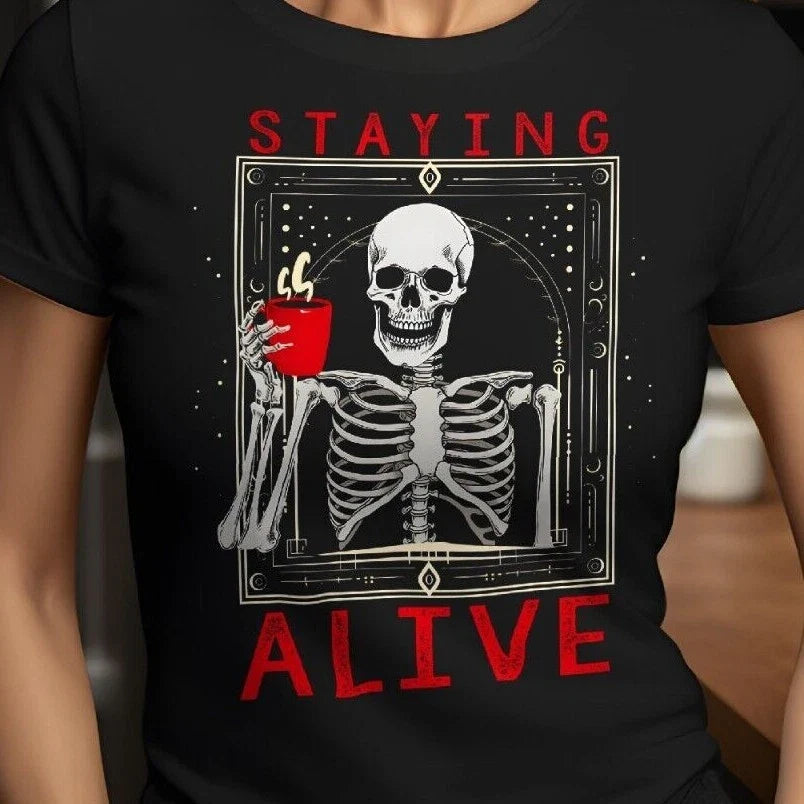 Staying Alive But Dead Inside Sarcastic Funny Skeleton Coffee Unisex T-Shirt Unisex T-shirt, Sweatshirt, Hoodie, Long Sleeve Tee - T-Shirt, Sweatshirt, Hoodie