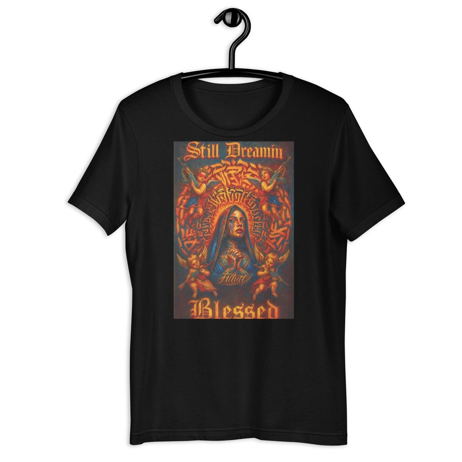Still Dreamin Blessed Virgin Angel Street Art Chicano Style Tee Unisex T-shirt, Sweatshirt, Hoodie, Long Sleeve Tee - T-Shirt, Sweatshirt, Hoodie