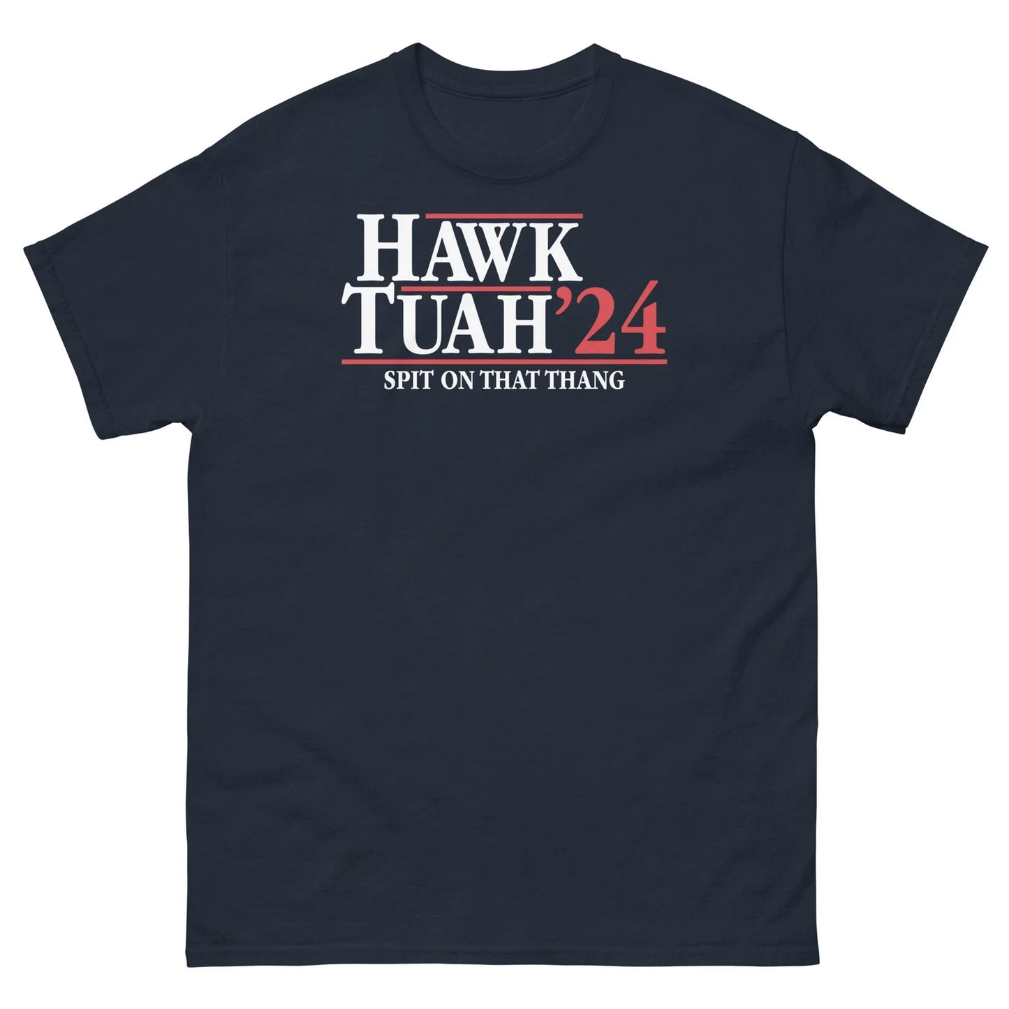 Hawk Tuah 2024 Spit on That Thang Internet Video Meme Unisex Classic Tee Unisex T-shirt, Sweatshirt, Hoodie, Long Sleeve Tee - T-Shirt, Sweatshirt, Hoodie