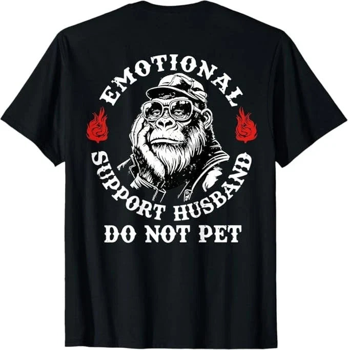 Emotional Support Husband Do Not Pet Funny Monkey (On Back) T-Shirt Unisex T-shirt, Sweatshirt, Hoodie, Long Sleeve Tee - T-Shirt, Sweatshirt, Hoodie