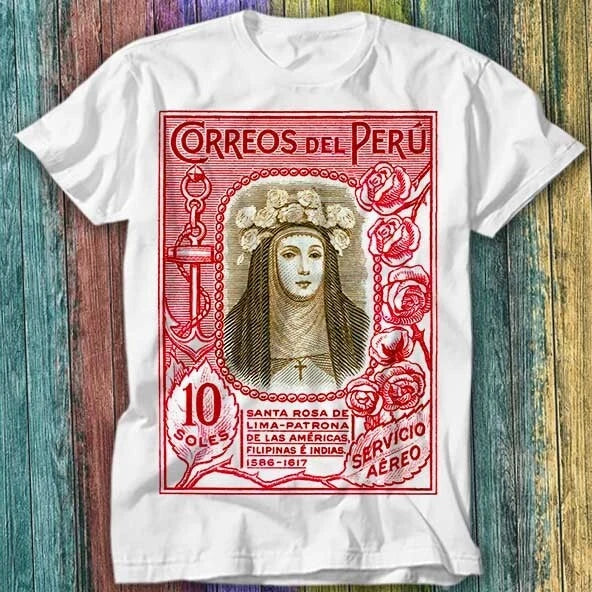 1936 Peru Saint Rose of Lima Postage Stamp T Shirt Top Tee 533 Unisex T-shirt, Sweatshirt, Hoodie, Long Sleeve Tee - T-Shirt, Sweatshirt, Hoodie