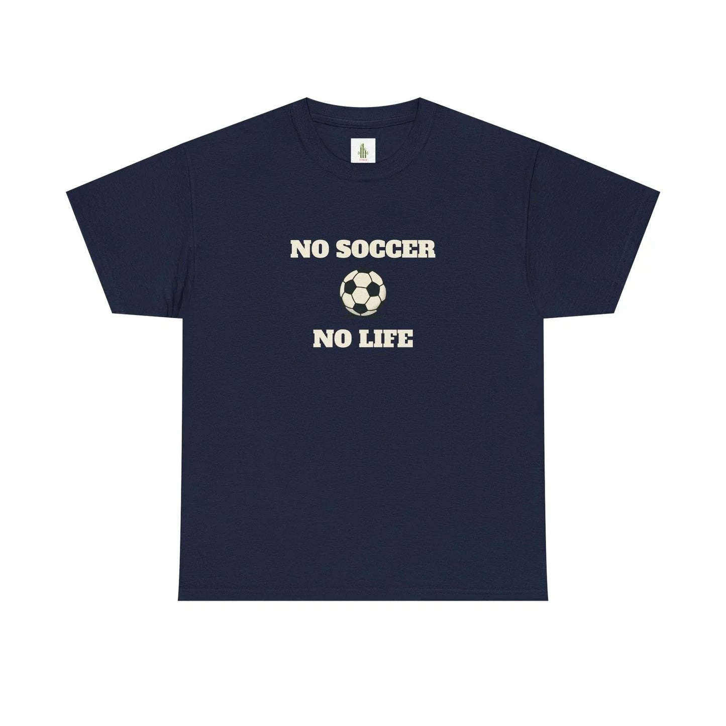 No Soccer No Life tee | Funny sports T-shirt Unisex T-shirt, Sweatshirt, Hoodie, Long Sleeve Tee - T-Shirt, Sweatshirt, Hoodie