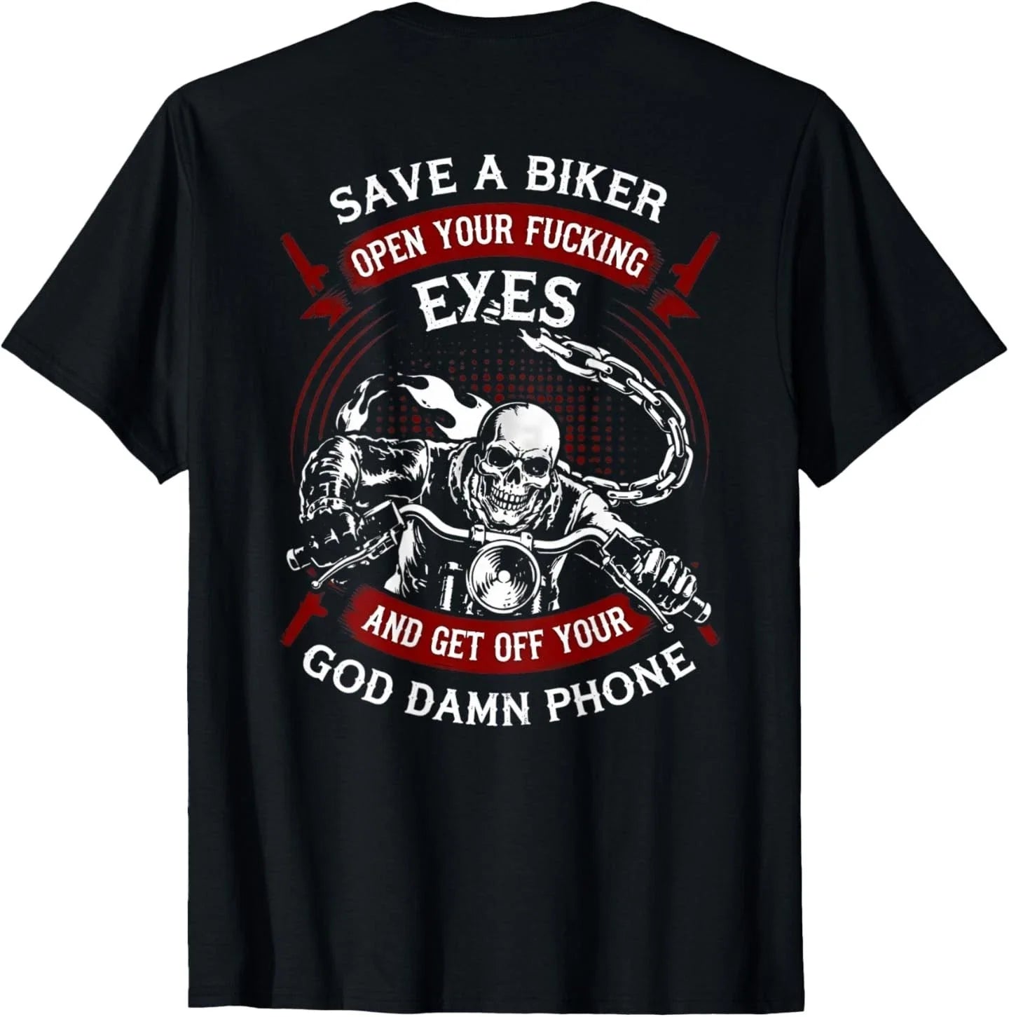 Save A Biker Open Your Eyes Get Off Your Phone Skull (Back) T-Shirt Unisex T-shirt, Sweatshirt, Hoodie, Long Sleeve Tee - T-Shirt, Sweatshirt, Hoodie