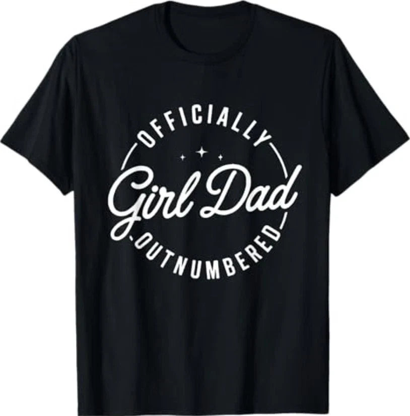 Outnumbered by Girls Girl Dad New Father of Girls Birthday T-Shirt Unisex T-shirt, Sweatshirt, Hoodie, Long Sleeve Tee - T-Shirt, Sweatshirt, Hoodie
