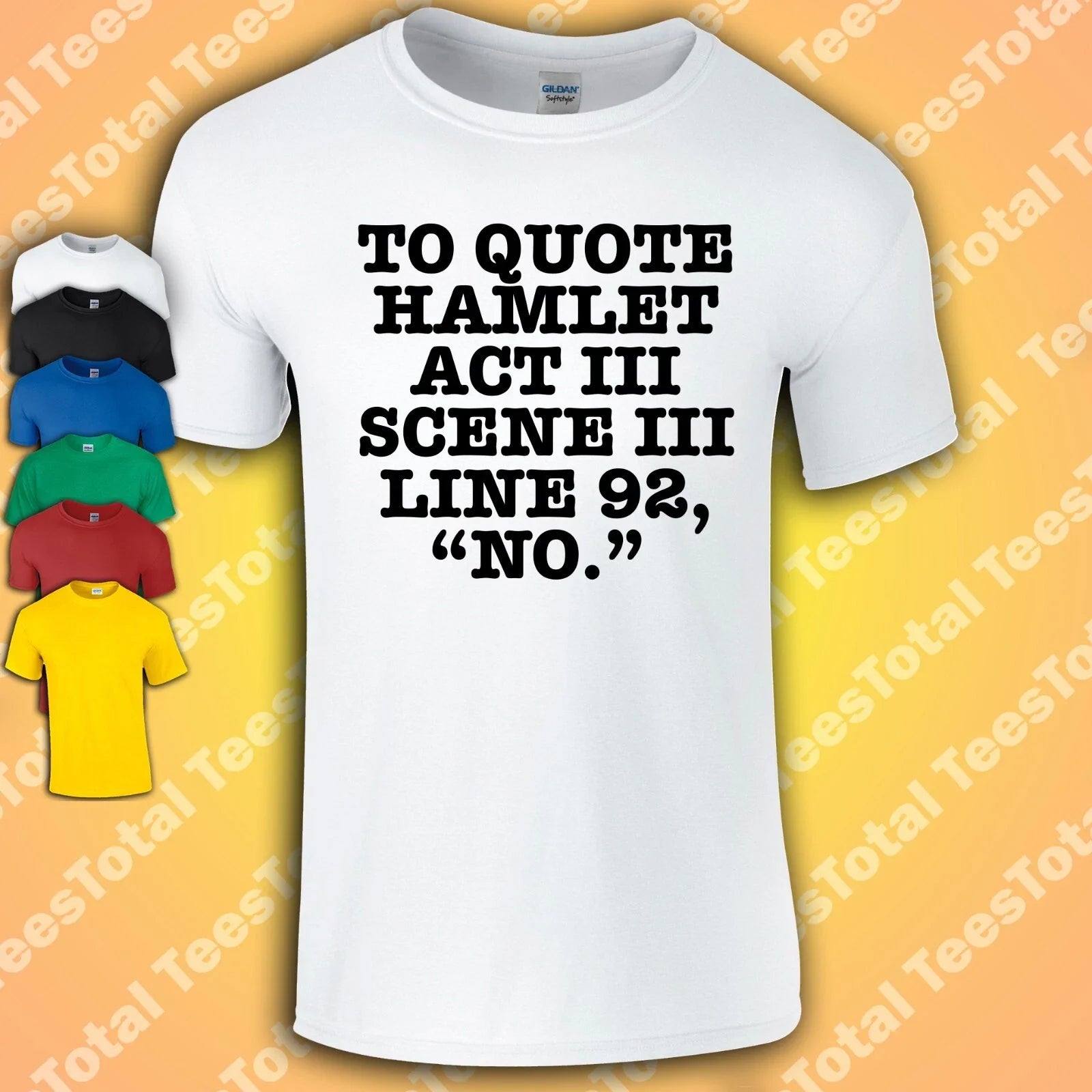 To Quote Hamlet T-Shirt | Shakespeare | Funny | Literature | Books | Geek Unisex T-shirt, Sweatshirt, Hoodie, Long Sleeve Tee - T-Shirt, Sweatshirt, Hoodie