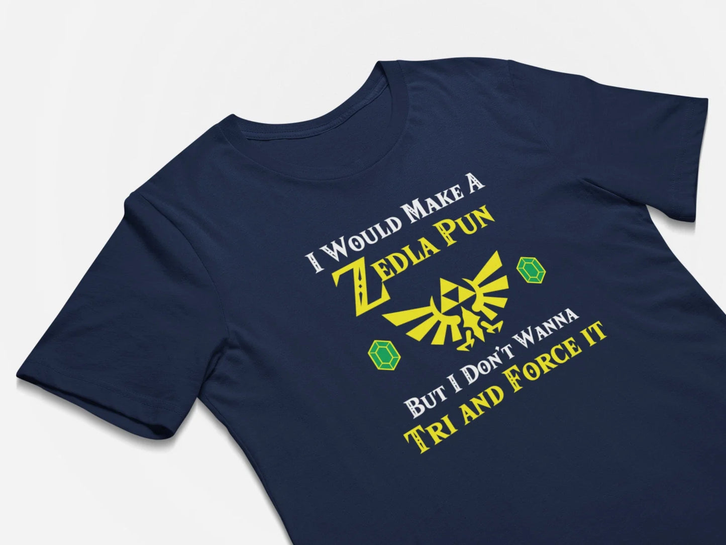 Zelda Gamer Funny Shirt - Tri and Force It Pun Funny Gamer Shirt Unisex T-shirt, Sweatshirt, Hoodie, Long Sleeve Tee - T-Shirt, Sweatshirt, Hoodie
