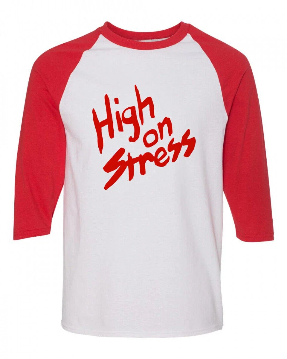 Men's T-shirt Novelty 80's High On Stress 3/4 Red White Raglan Tee Booger Unisex T-shirt, Sweatshirt, Hoodie, Long Sleeve Tee - T-Shirt, Sweatshirt, Hoodie