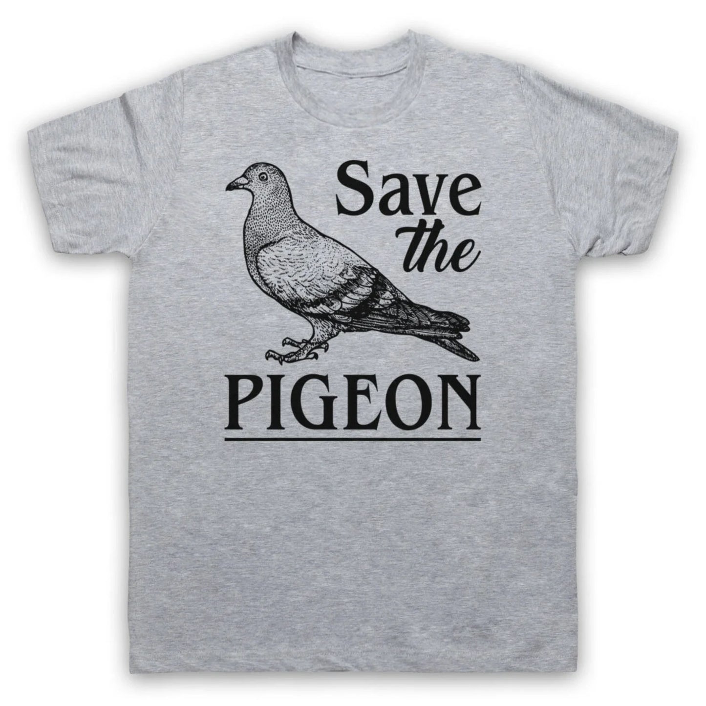 SAVE THE PIGEON ANIMAL RIGHTS PROTEST SLOGAN MENS & WOMENS T-SHIRT Unisex T-shirt, Sweatshirt, Hoodie, Long Sleeve Tee - T-Shirt, Sweatshirt, Hoodie