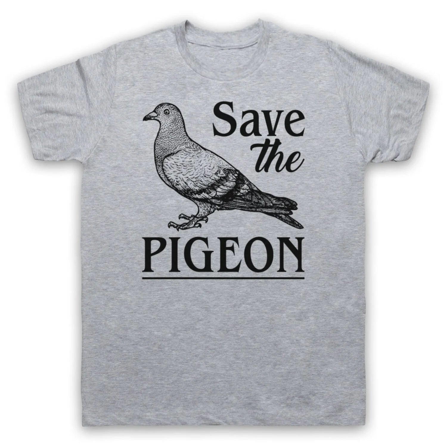 SAVE THE PIGEON ANIMAL RIGHTS PROTEST SLOGAN MENS & WOMENS T-SHIRT Unisex T-shirt, Sweatshirt, Hoodie, Long Sleeve Tee - T-Shirt, Sweatshirt, Hoodie