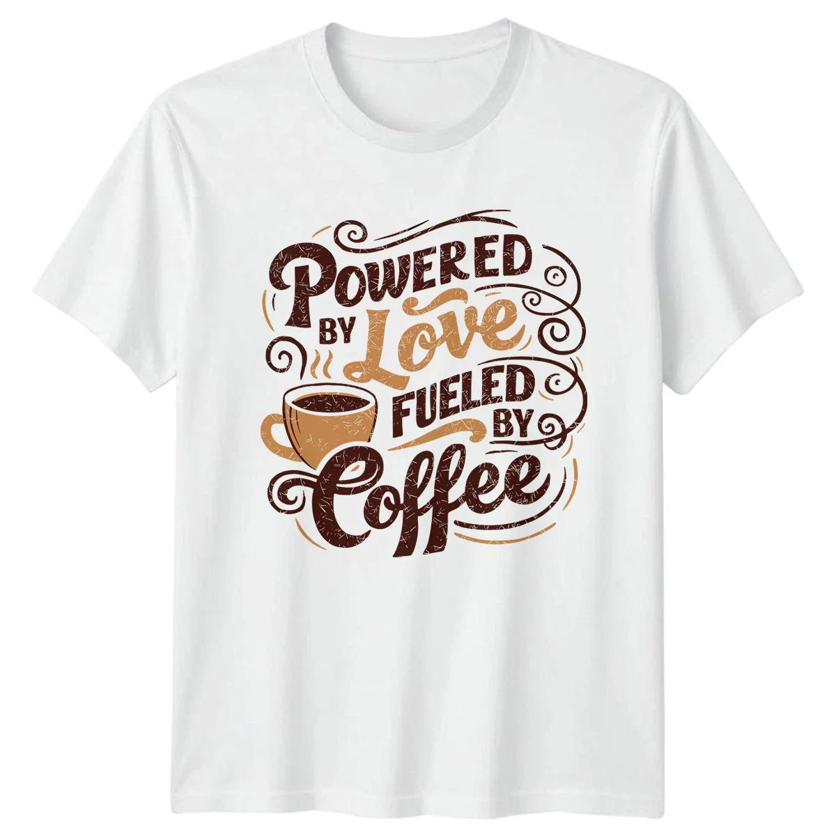 Powered By Love Fueled By T-Shirt Coffee Lovers Birthday Gift For Him And Her Unisex T-shirt, Sweatshirt, Hoodie, Long Sleeve Tee - T-Shirt, Sweatshirt, Hoodie