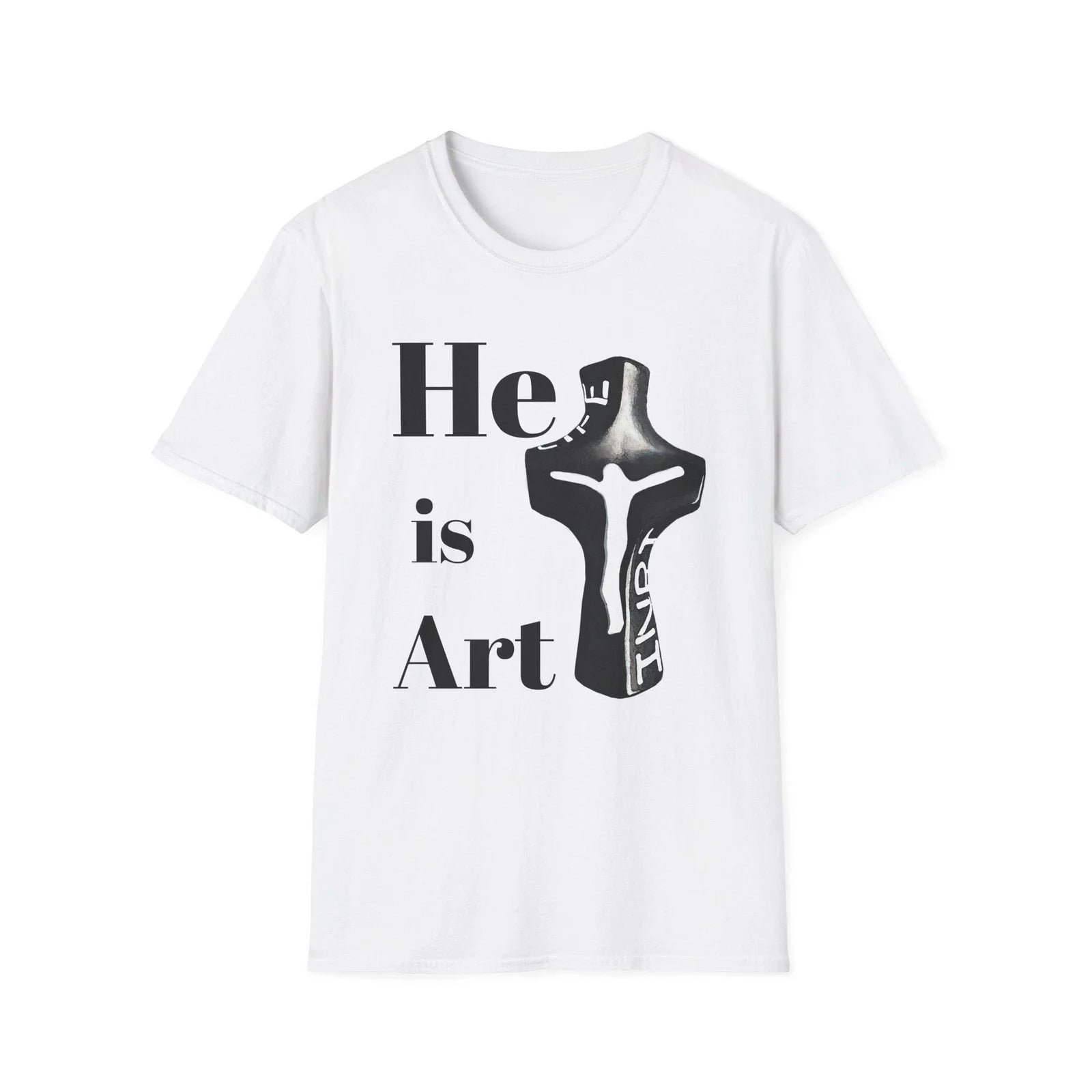 He is Art T-Shirt | Religious Christian Cross Typography Unisex T-shirt, Sweatshirt, Hoodie, Long Sleeve Tee - T-Shirt, Sweatshirt, Hoodie