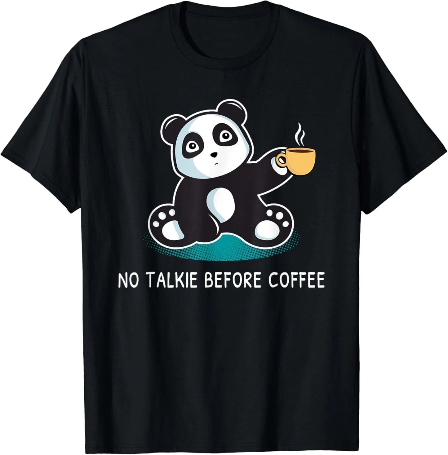 Coffee Shirt, No Talkie Before Coffee Panda Gift Unisex T-Shirt Unisex T-shirt, Sweatshirt, Hoodie, Long Sleeve Tee - T-Shirt, Sweatshirt, Hoodie