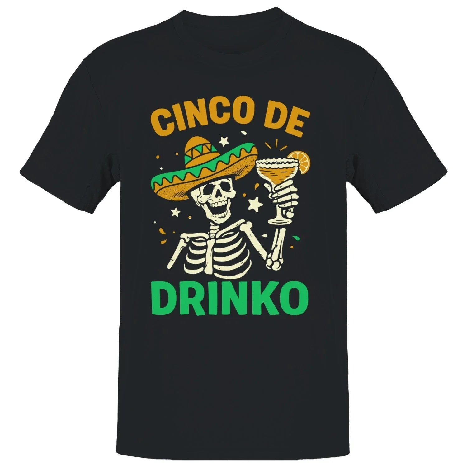 Cinco De Drinko Skeleton Art Men's T-shirt Unisex T-shirt, Sweatshirt, Hoodie, Long Sleeve Tee - T-Shirt, Sweatshirt, Hoodie