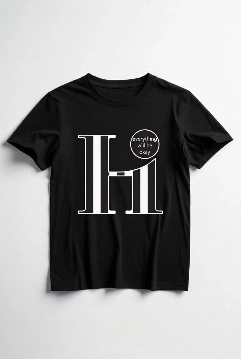 Hi Everything Will Be Okay Minimalist Positive T-Shirt Unisex T-shirt, Sweatshirt, Hoodie, Long Sleeve Tee - T-Shirt, Sweatshirt, Hoodie