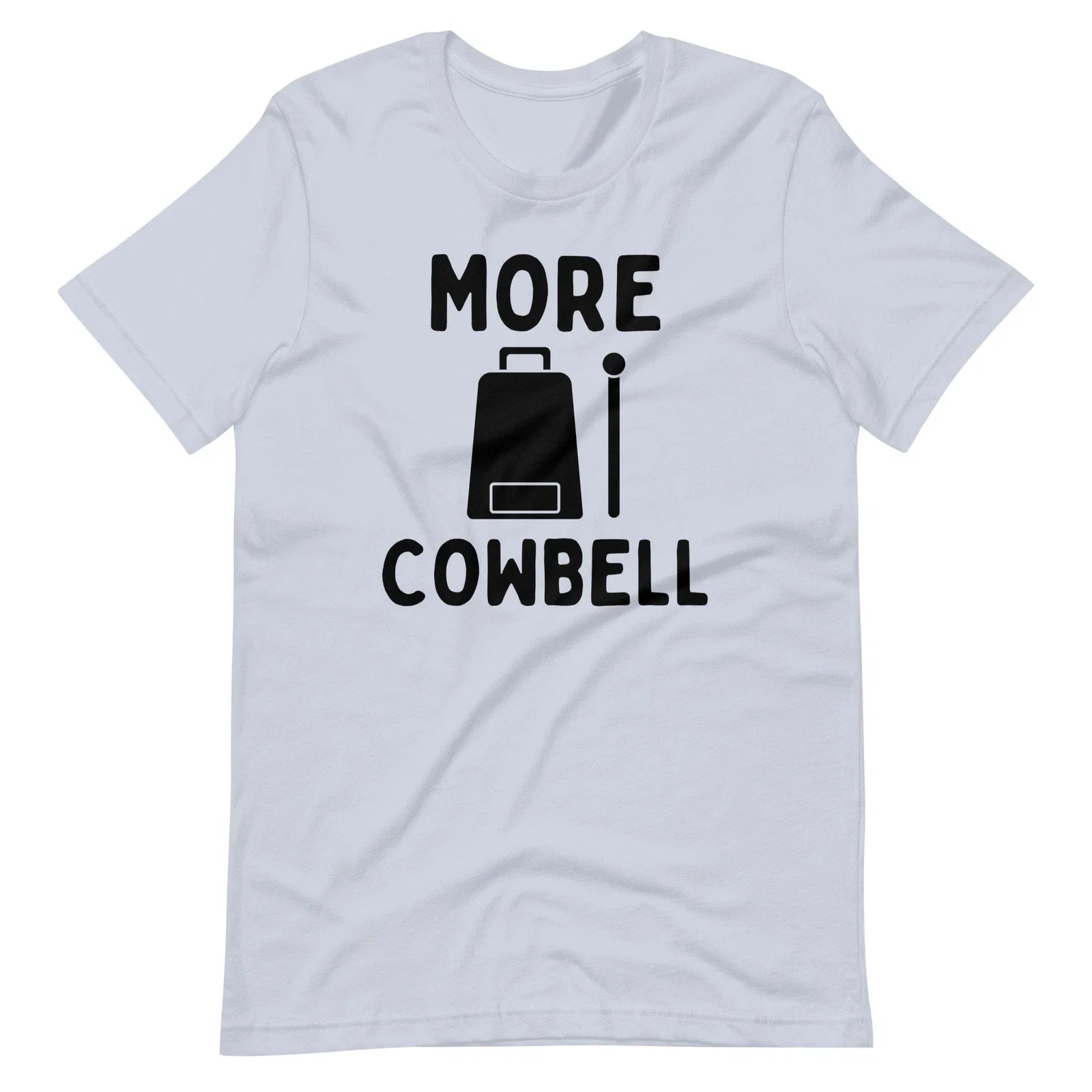 More Cowbell SNL Funny Humor Unisex t-shirt S,M,L,XL,2X,3X,4X Unisex T-shirt, Sweatshirt, Hoodie, Long Sleeve Tee - T-Shirt, Sweatshirt, Hoodie