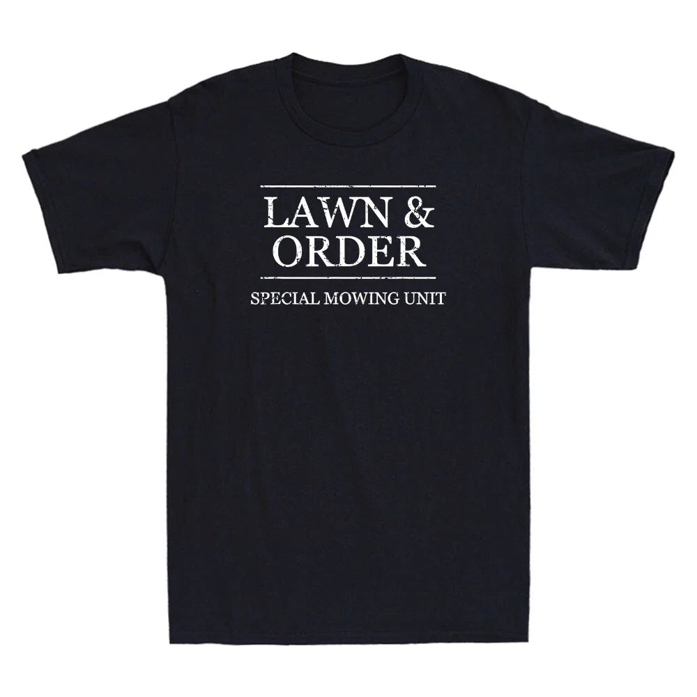 LAWN and ORDER - Special Mowing Unit Funny Landscaper Quote Gift Men's T-Shirt Unisex T-shirt, Sweatshirt, Hoodie, Long Sleeve Tee - T-Shirt, Sweatshirt, Hoodie