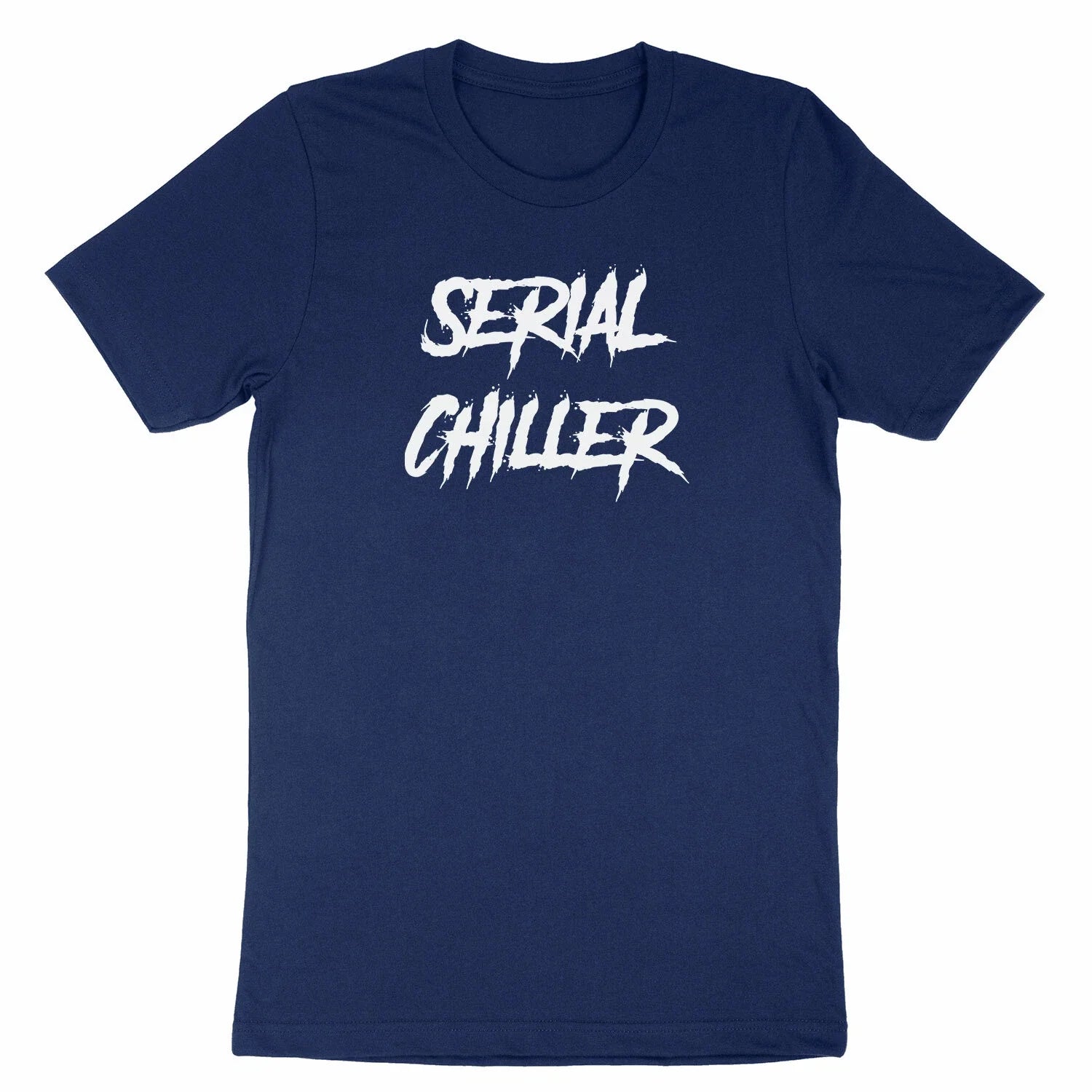 Serial Killer Pun Funny Spooky Scary Halloween Lazy T-Shirt Chill Chiller Shirt Unisex T-shirt, Sweatshirt, Hoodie, Long Sleeve Tee - T-Shirt, Sweatshirt, Hoodie