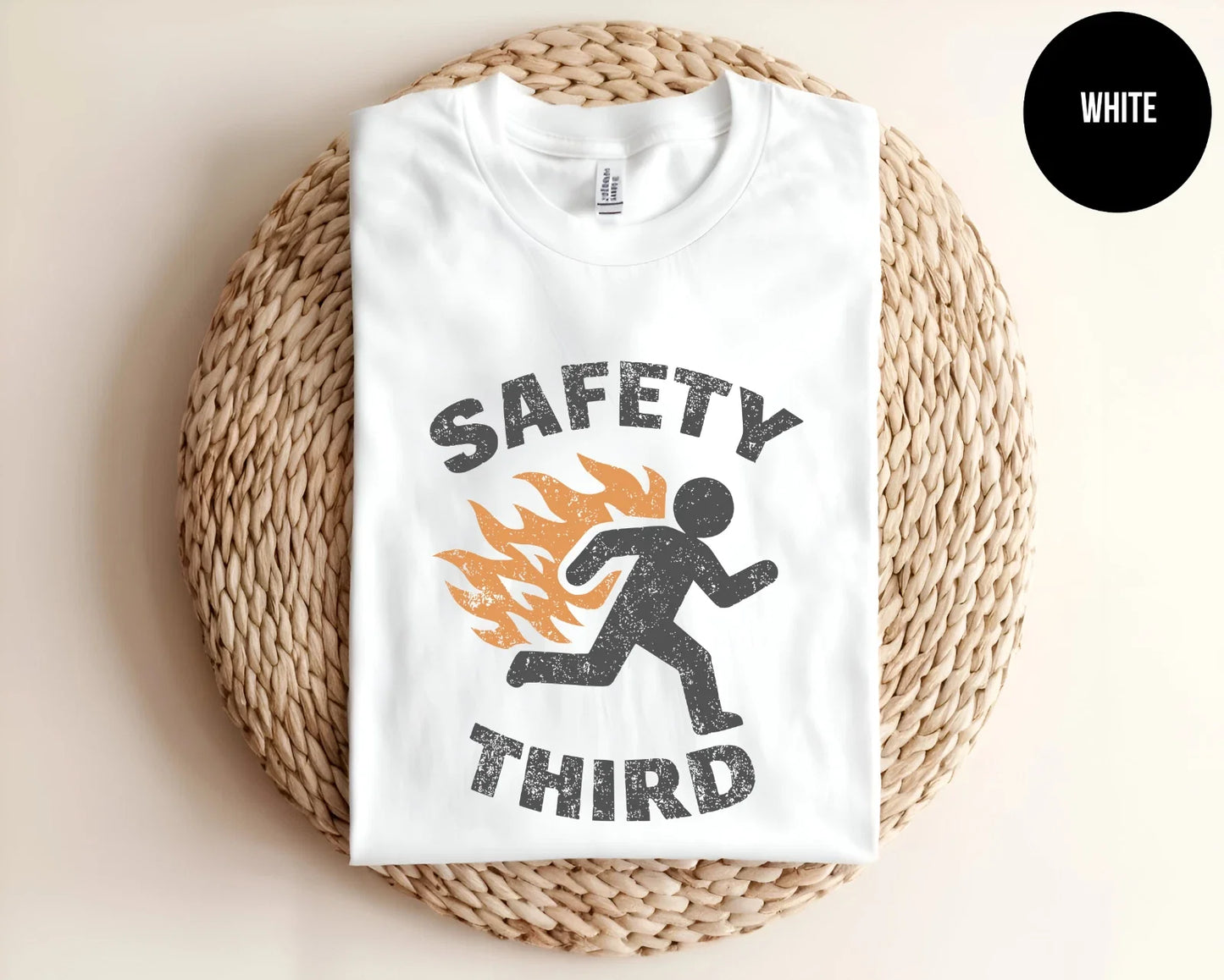 Safety Third Funny Vintage Graphic T-Shirt Sarcastic Humor Work Shirt Tee Unisex T-shirt, Sweatshirt, Hoodie, Long Sleeve Tee - T-Shirt, Sweatshirt, Hoodie