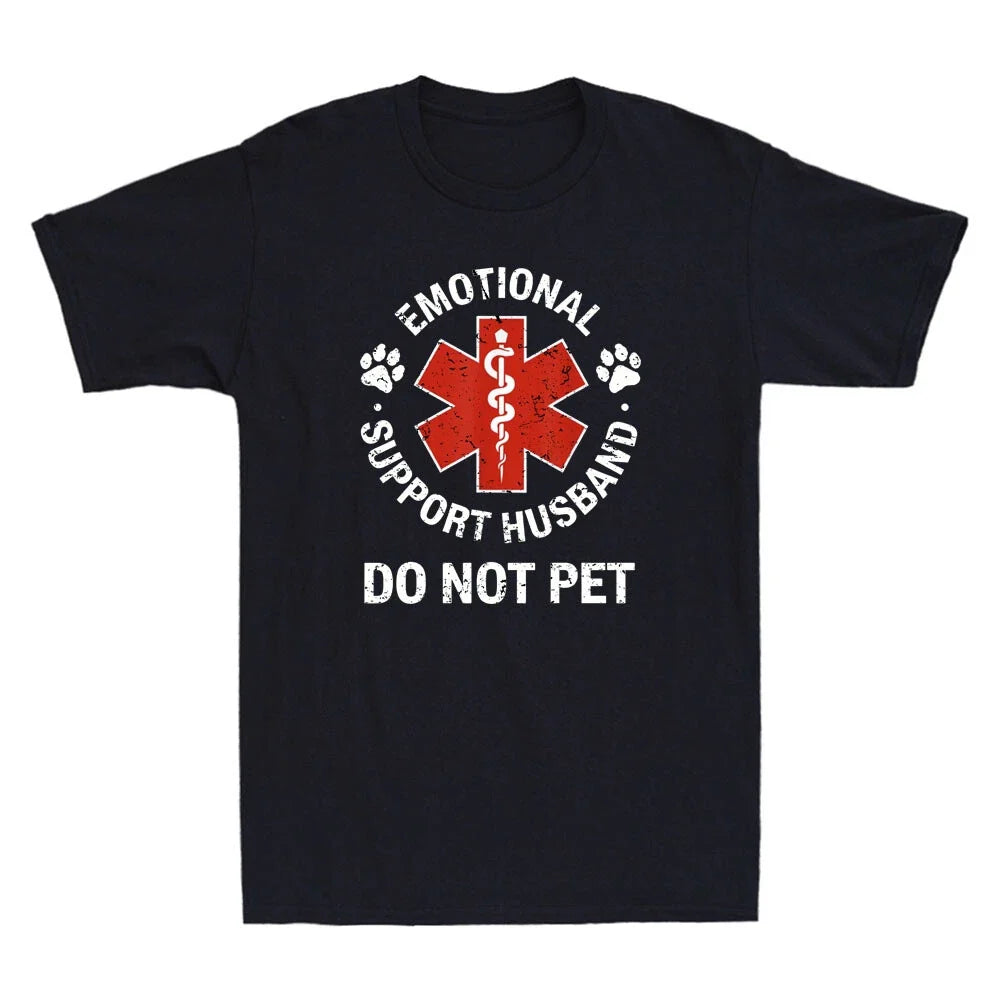Emotional Support Husband Do Not Pet  Funny Saying Sarcastic Quote Men's T-Shirt Unisex T-shirt, Sweatshirt, Hoodie, Long Sleeve Tee - T-Shirt, Sweatshirt, Hoodie