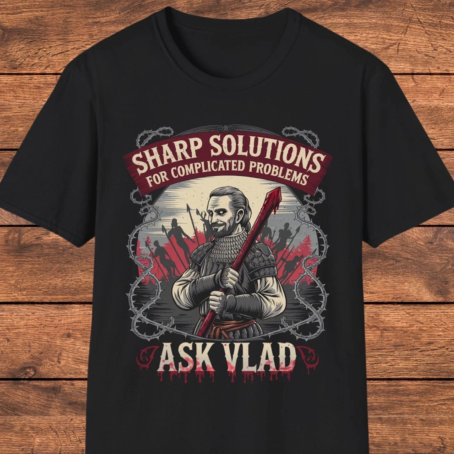 Vlad the Impaler T-Shirt, Dark Humor Medieval Graphic Tee, Vlad Dracula Shirt Unisex T-shirt, Sweatshirt, Hoodie, Long Sleeve Tee - T-Shirt, Sweatshirt, Hoodie
