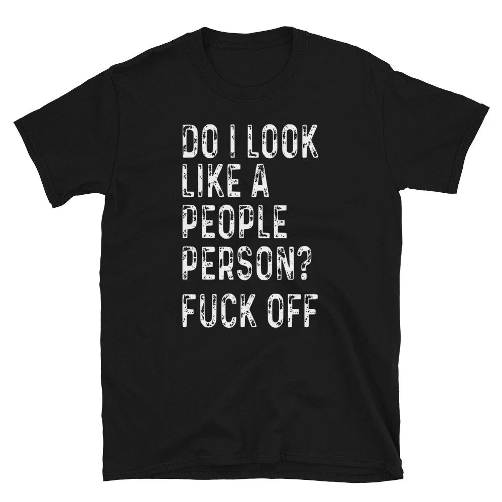Silly HumorDo I Look Like Classic Fit T-Shirt Unisex T-shirt, Sweatshirt, Hoodie, Long Sleeve Tee - T-Shirt, Sweatshirt, Hoodie