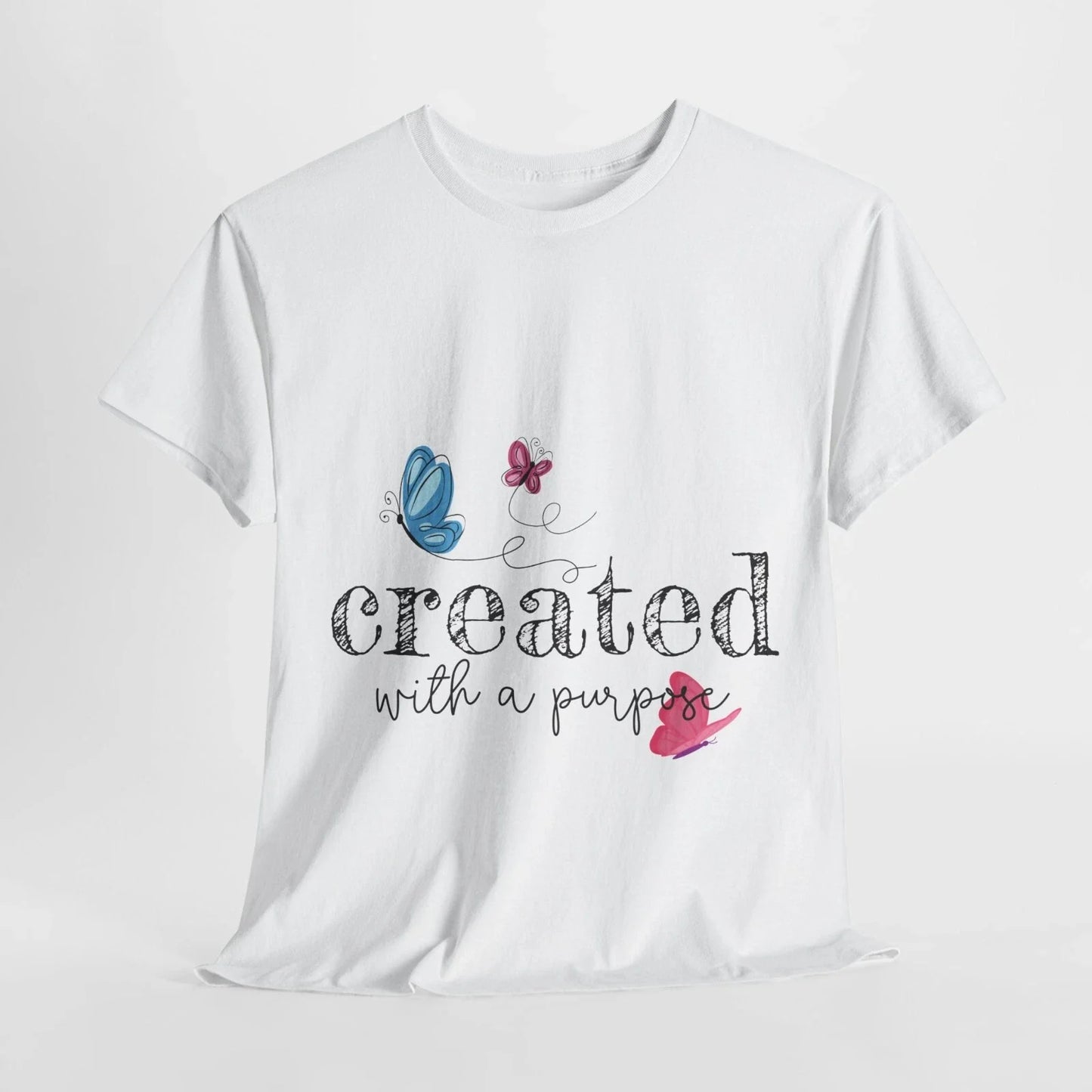 Created with a Purpose Unisex Heavy Cotton Tee - Perfect Everyday wear Unisex T-shirt, Sweatshirt, Hoodie, Long Sleeve Tee - T-Shirt, Sweatshirt, Hoodie
