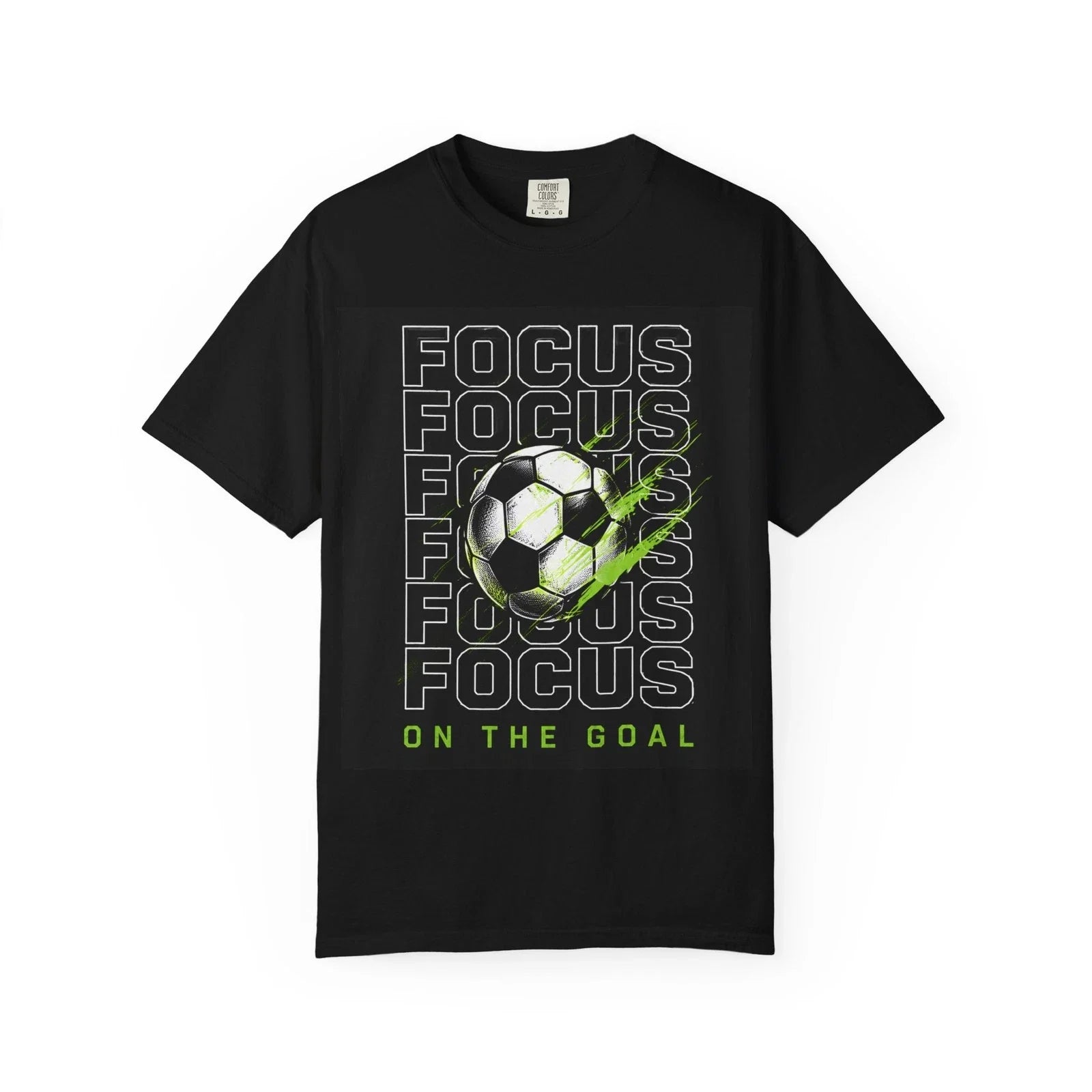 Focus On The Goal Soccer Ball T-shirt | Sports Graphic Tee Unisex T-shirt, Sweatshirt, Hoodie, Long Sleeve Tee - T-Shirt, Sweatshirt, Hoodie