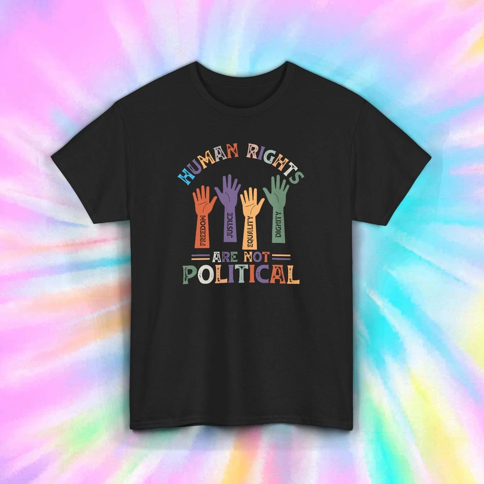 Human Rights Shirt Equality Justice Freedom Dignity Activist Tee S-5XL Unisex T-shirt, Sweatshirt, Hoodie, Long Sleeve Tee - T-Shirt, Sweatshirt, Hoodie