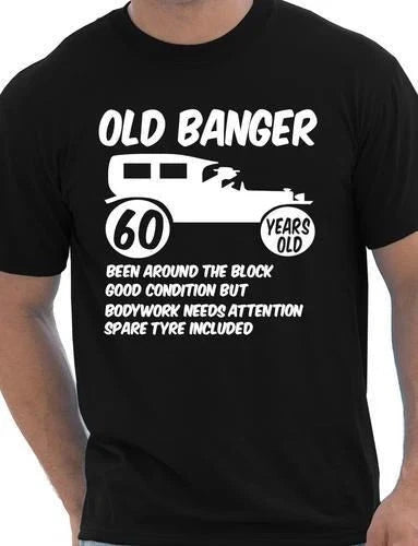 60th Birthday Mens T shirt Gift Present Funny Novelty Gift Sizes Unisex T-shirt, Sweatshirt, Hoodie, Long Sleeve Tee - T-Shirt, Sweatshirt, Hoodie