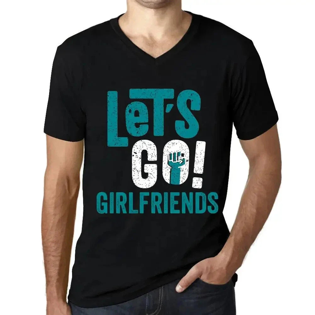 Men's Graphic T-Shirt V Neck Let's Go Girlfriends Eco-Friendly Limited Edition Unisex T-shirt, Sweatshirt, Hoodie, Long Sleeve Tee - T-Shirt, Sweatshirt, Hoodie