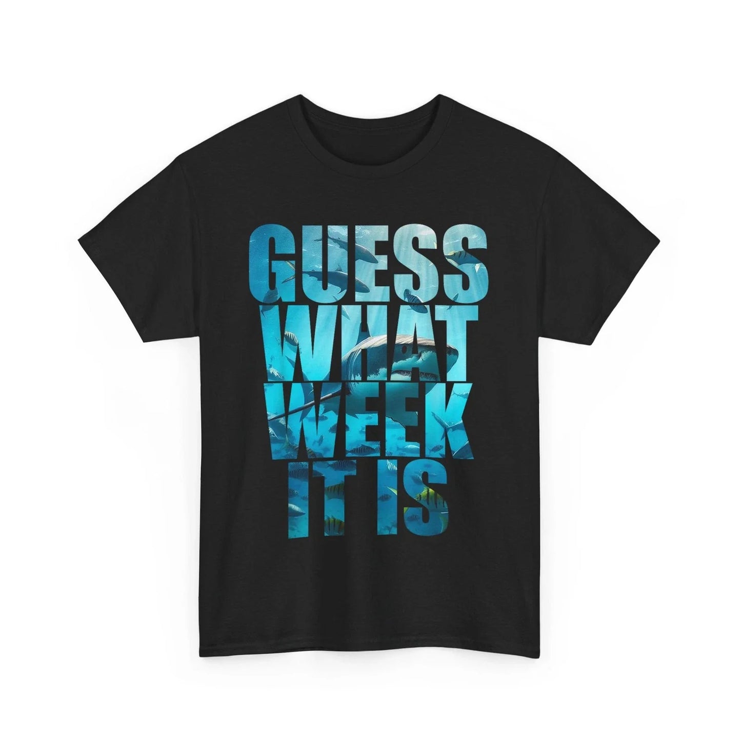 Shark Awareness Support T-Shirt, Guess What Week It Is Funny Summer Beach Shirt Unisex T-shirt, Sweatshirt, Hoodie, Long Sleeve Tee - T-Shirt, Sweatshirt, Hoodie