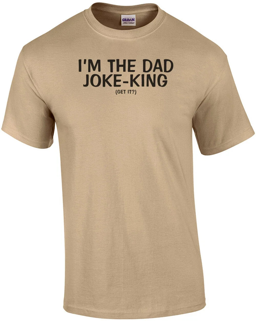 I'm The Dad Joke-King Tee Unisex T-shirt, Sweatshirt, Hoodie, Long Sleeve Tee - T-Shirt, Sweatshirt, Hoodie