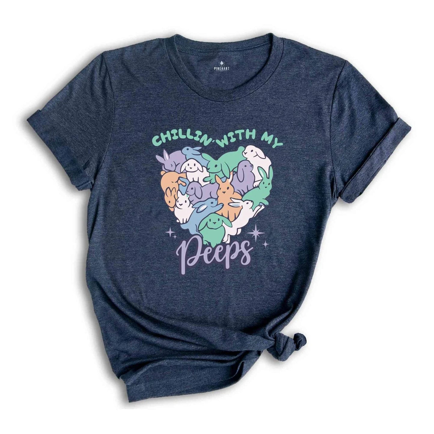 Chillin' With My Peeps Shirt, Happy Easter Shirt, Cute Easter Shirt, Easter Day Unisex T-shirt, Sweatshirt, Hoodie, Long Sleeve Tee - T-Shirt, Sweatshirt, Hoodie