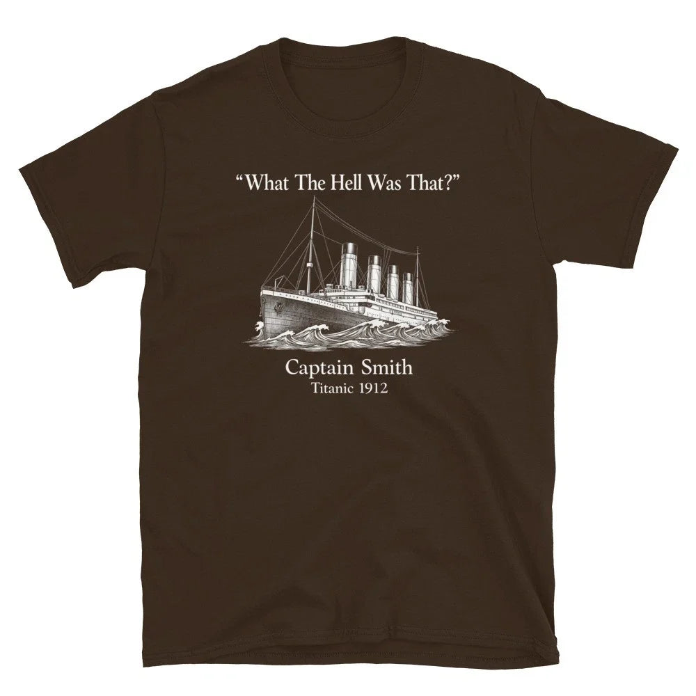 Captain Smith T-Shirt Titanic 1912 Funny Sinking Ship History Graphic Tee Unisex T-shirt, Sweatshirt, Hoodie, Long Sleeve Tee - T-Shirt, Sweatshirt, Hoodie
