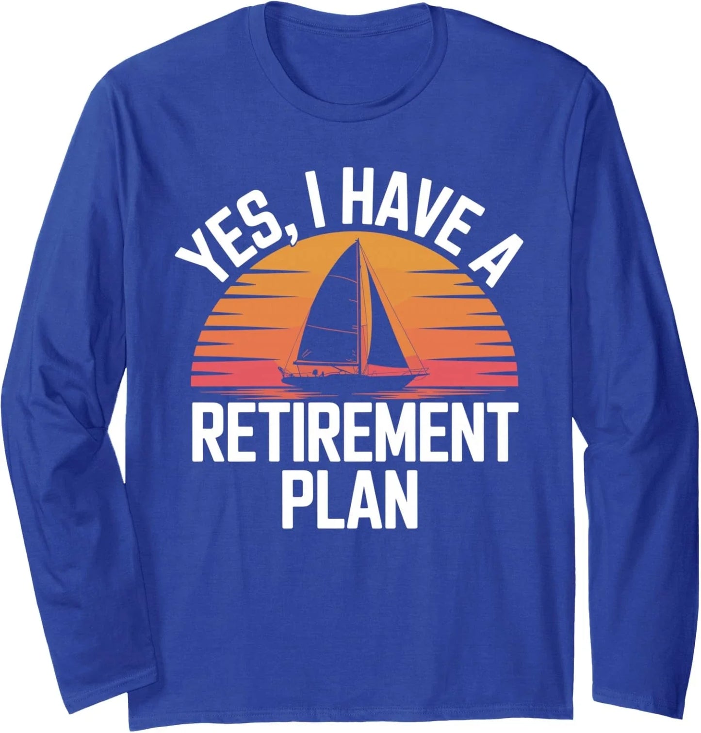 Cool Sailing Art F Sail Boat Sailor Sailing Cool Long Sleeve T-Shirt Unisex T-shirt, Sweatshirt, Hoodie, Long Sleeve Tee - T-Shirt, Sweatshirt, Hoodie