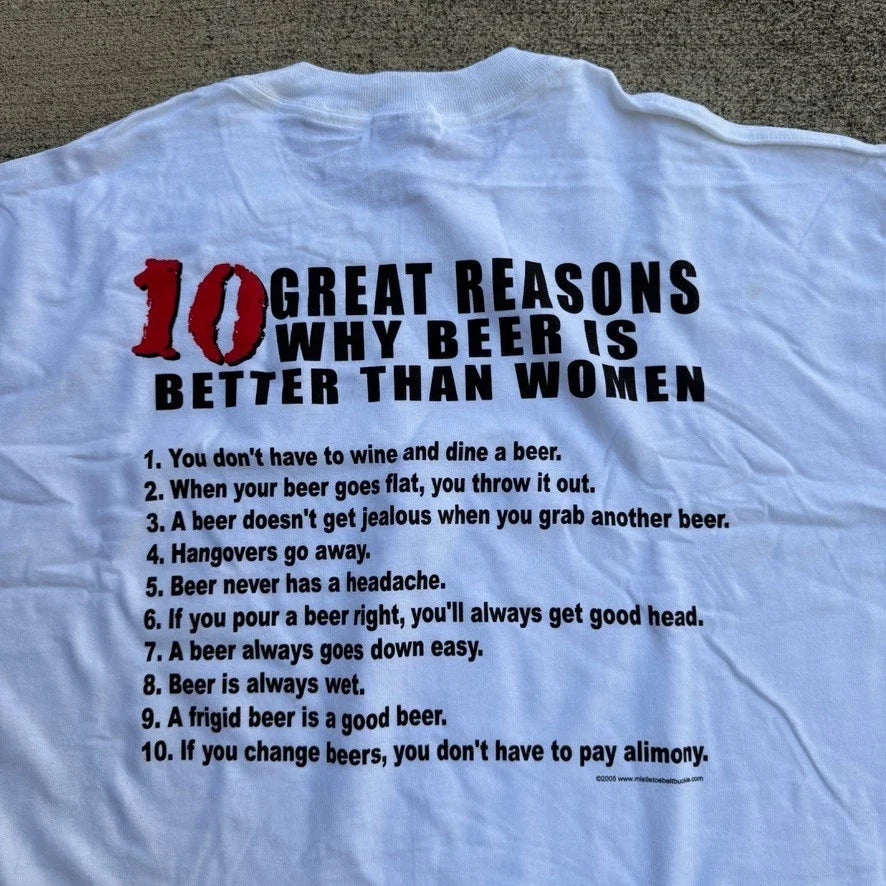 Vintage Shirt Mens XL White 10 Reasons Beer Better than Women Funny Dad Gag Gift Unisex T-shirt, Sweatshirt, Hoodie, Long Sleeve Tee - T-Shirt, Sweatshirt, Hoodie