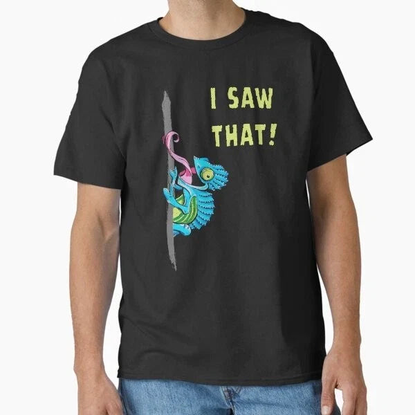I Saw That! Funny Chameleon Meme for All Paro T-Shirt Made in US/AUS Size S-2XL Unisex T-shirt, Sweatshirt, Hoodie, Long Sleeve Tee - T-Shirt, Sweatshirt, Hoodie