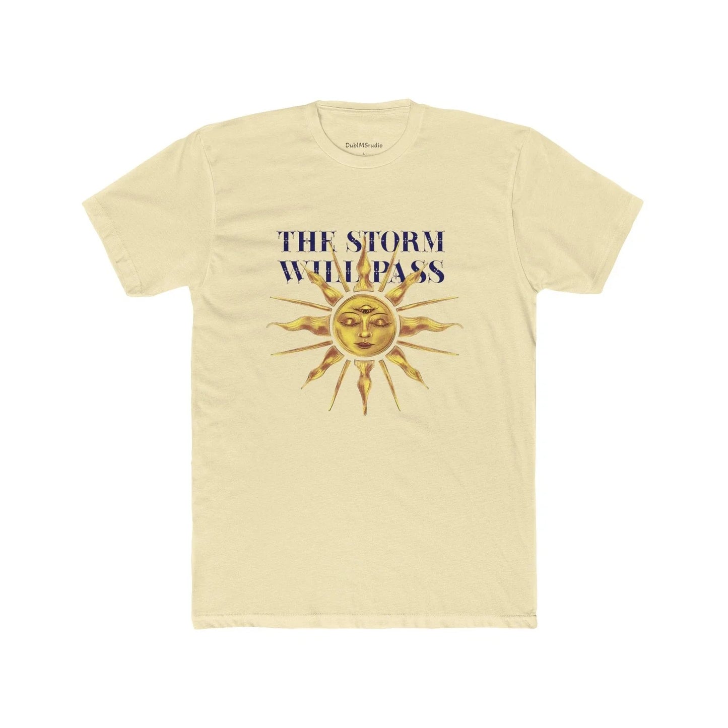 The Storm Will Pass Sun Graphic Tee | Inspirational Sun Illustration Unisex T-shirt, Sweatshirt, Hoodie, Long Sleeve Tee - T-Shirt, Sweatshirt, Hoodie
