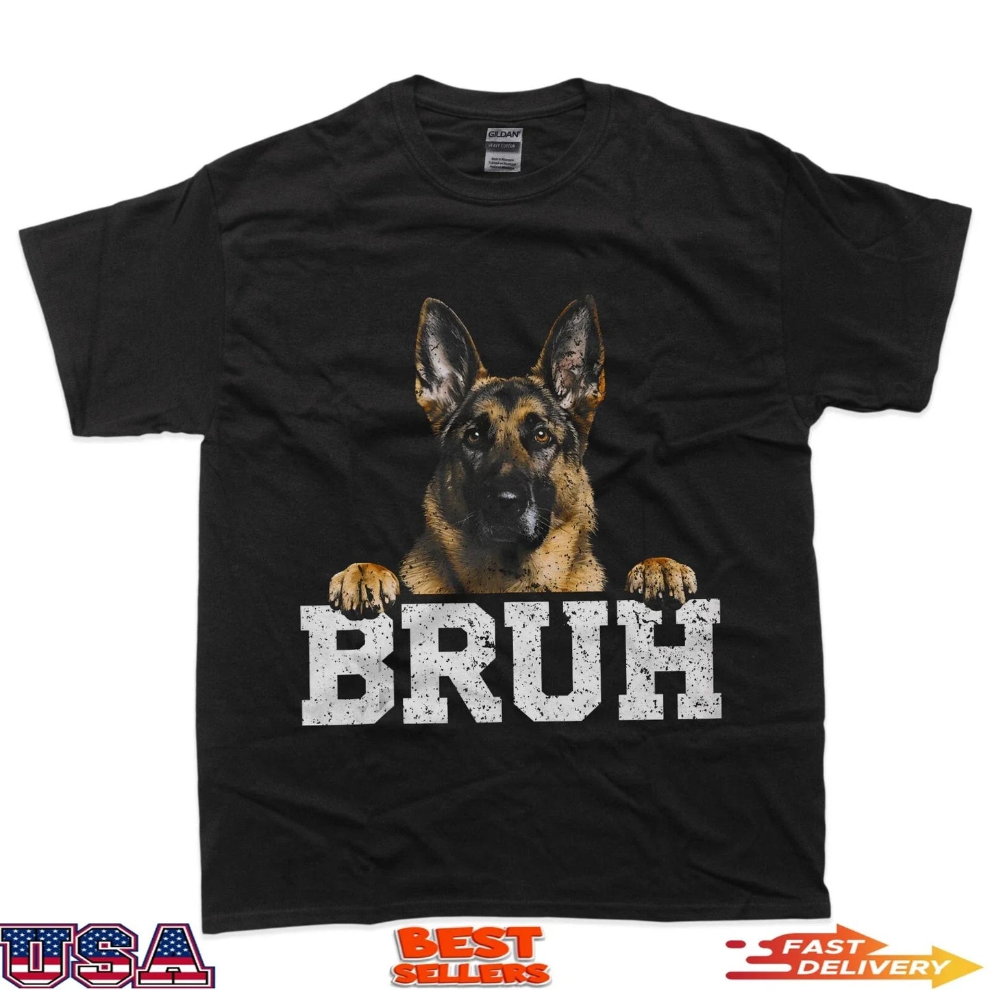 German Shepherd Bruh Dog Lover Funny Sarcastic Meme Quote T-Shirt Unisex T-shirt, Sweatshirt, Hoodie, Long Sleeve Tee - T-Shirt, Sweatshirt, Hoodie