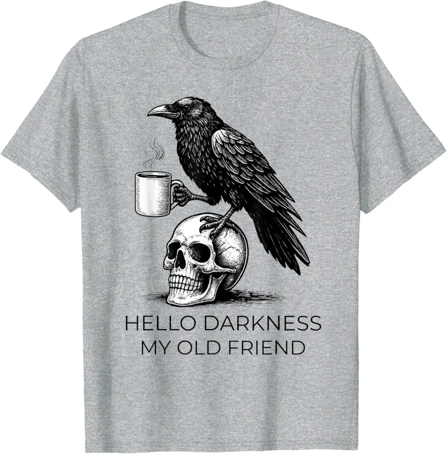 Hello Darkness My Old Friend Crow Coffee Spooky Unisex T-Shirt Unisex T-shirt, Sweatshirt, Hoodie, Long Sleeve Tee - T-Shirt, Sweatshirt, Hoodie