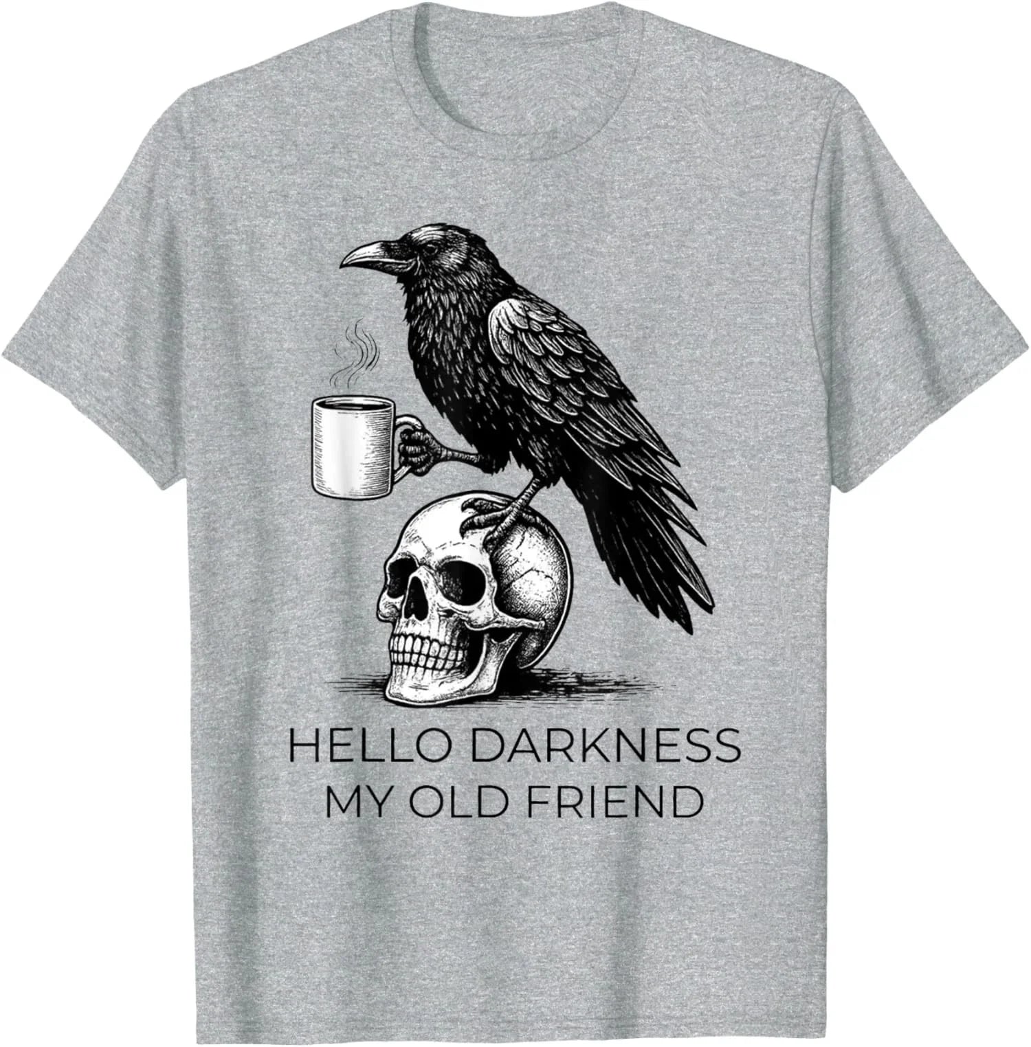 Hello Darkness My Old Friend Crow Coffee Spooky Unisex T-Shirt Unisex T-shirt, Sweatshirt, Hoodie, Long Sleeve Tee - T-Shirt, Sweatshirt, Hoodie
