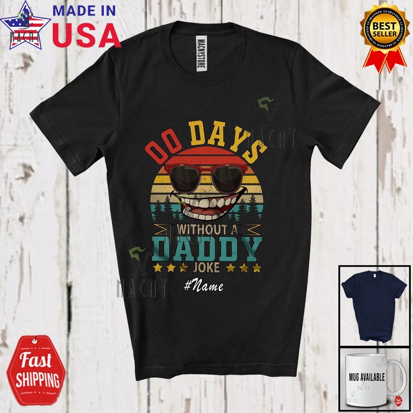 Custom Name Retro 0 Days Without Daddy Joke;Father's Day Sunglasses Family Shirt Unisex T-shirt, Sweatshirt, Hoodie, Long Sleeve Tee - T-Shirt, Sweatshirt, Hoodie