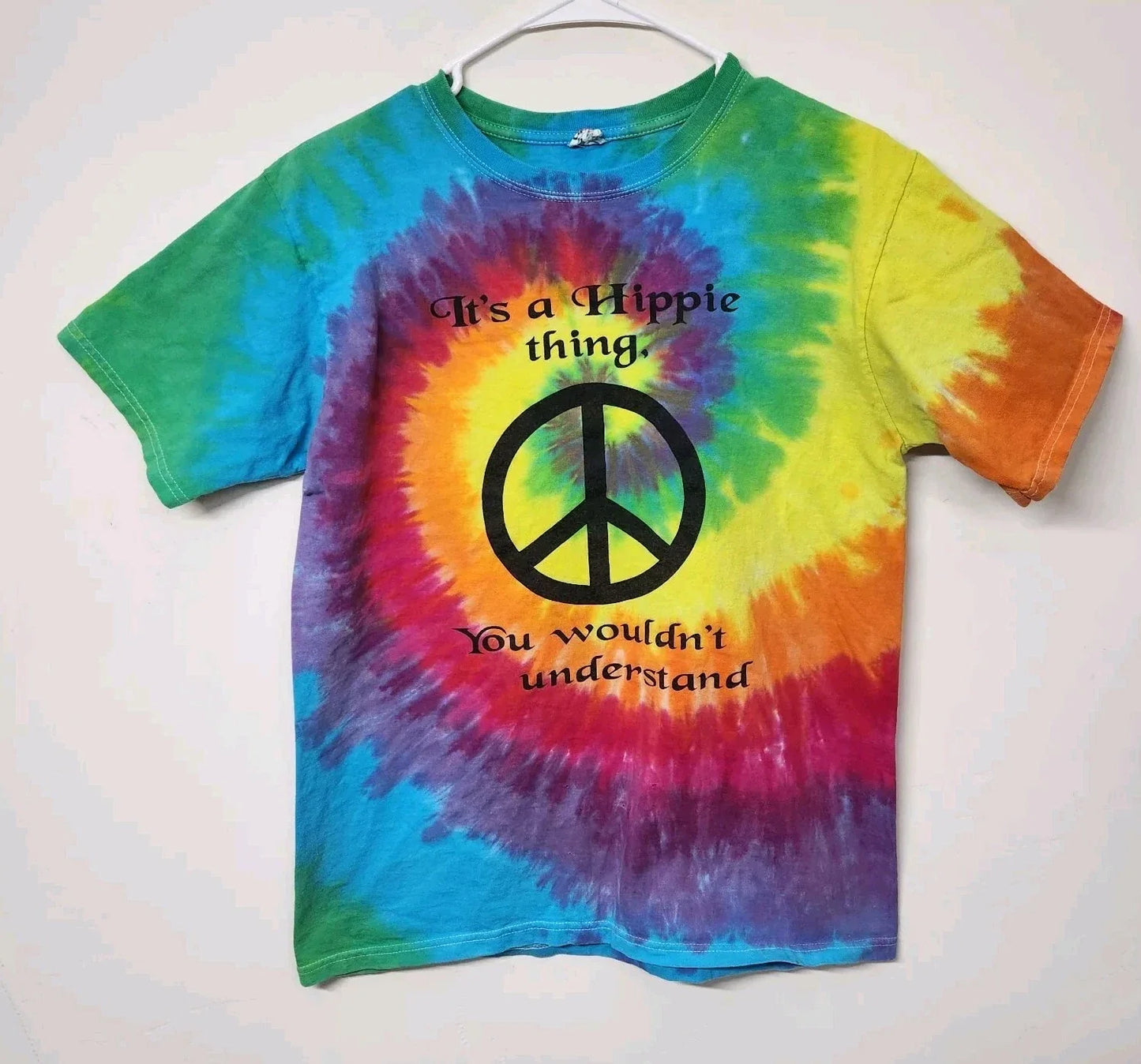 It's A Hippie Thing You Wouldn't Understand Tie Dye T-Shirt Adult Medium* 1381 Unisex T-shirt, Sweatshirt, Hoodie, Long Sleeve Tee - T-Shirt, Sweatshirt, Hoodie
