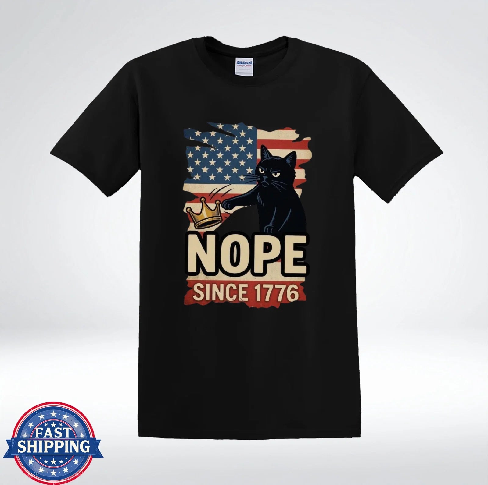 Nope Since 1776 Shirt Black Cat American Flag Funny Patriotic T-Shirt Unisex T-shirt, Sweatshirt, Hoodie, Long Sleeve Tee - T-Shirt, Sweatshirt, Hoodie