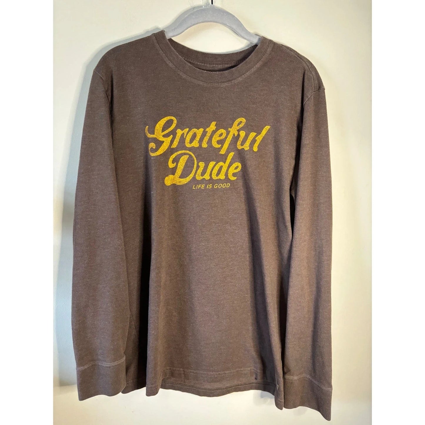 Life is Good Mens Grateful Dude Long Sleeve Crusher Tee Brown Heather M F17- Unisex T-shirt, Sweatshirt, Hoodie, Long Sleeve Tee - T-Shirt, Sweatshirt, Hoodie