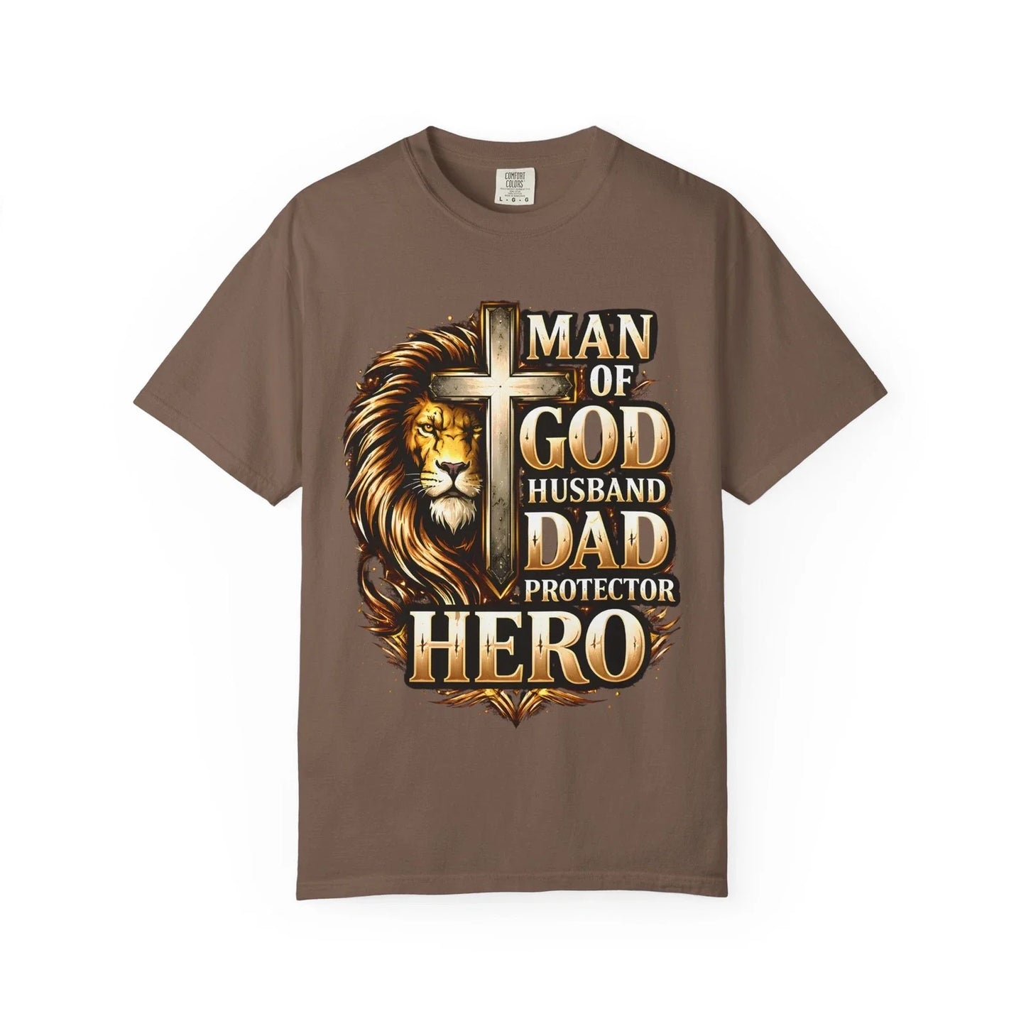 Man of God Lion Cross design T-Shirt | Husband Dad Protector Hero Unisex T-shirt, Sweatshirt, Hoodie, Long Sleeve Tee - T-Shirt, Sweatshirt, Hoodie