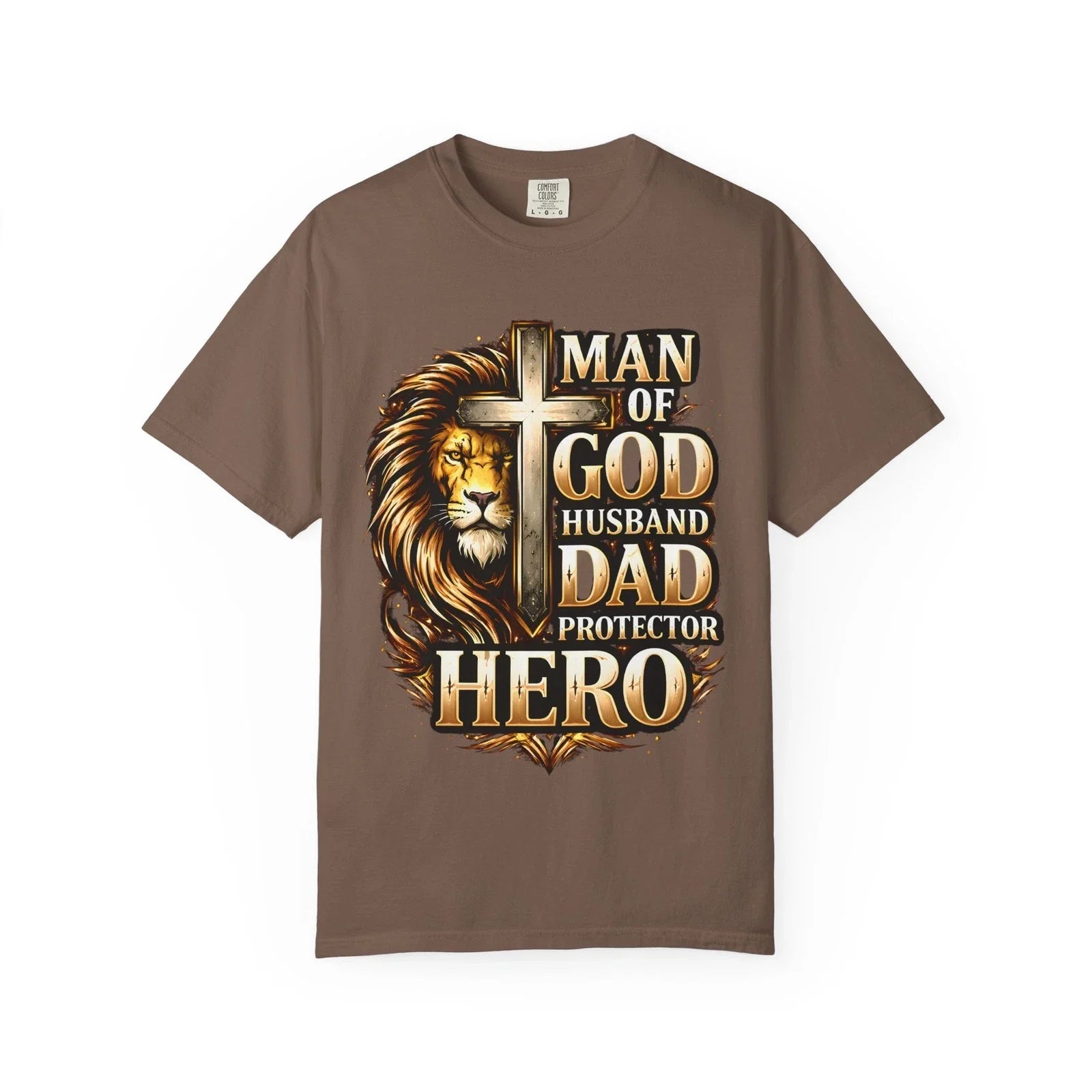 Man of God Lion Cross design T-Shirt | Husband Dad Protector Hero Unisex T-shirt, Sweatshirt, Hoodie, Long Sleeve Tee - T-Shirt, Sweatshirt, Hoodie
